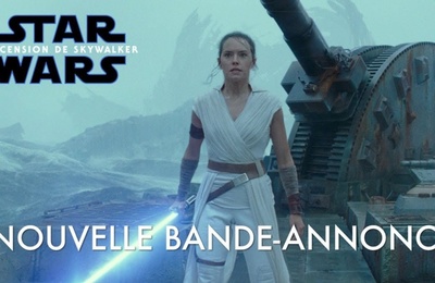 #Cinema - STAR WARS : L’ASCENSION DE SKYWALKER la bande-annonce ! #StarWars #LAscensionDeSkywalker