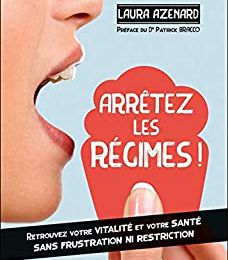 #Culture #Livre - Arrêtez les régimes - Nouveau titre de Laura Azenard - Éd. Dangles !
