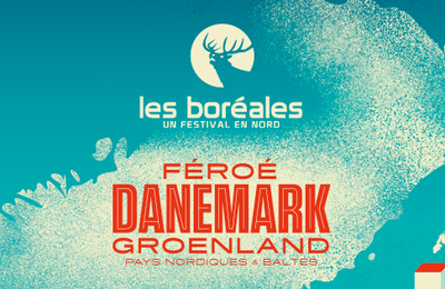 Les Boréales : M-1 - 29e édition du festival Les Boréales !